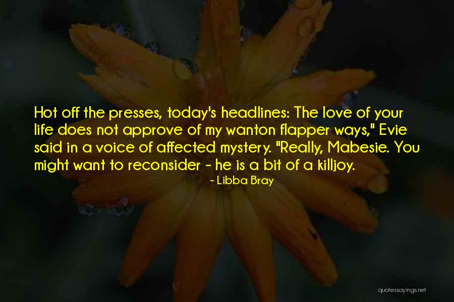 Love Headlines Quotes By Libba Bray