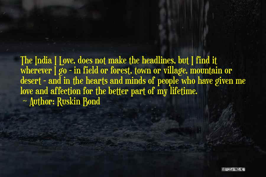 Love Headlines Quotes By Ruskin Bond