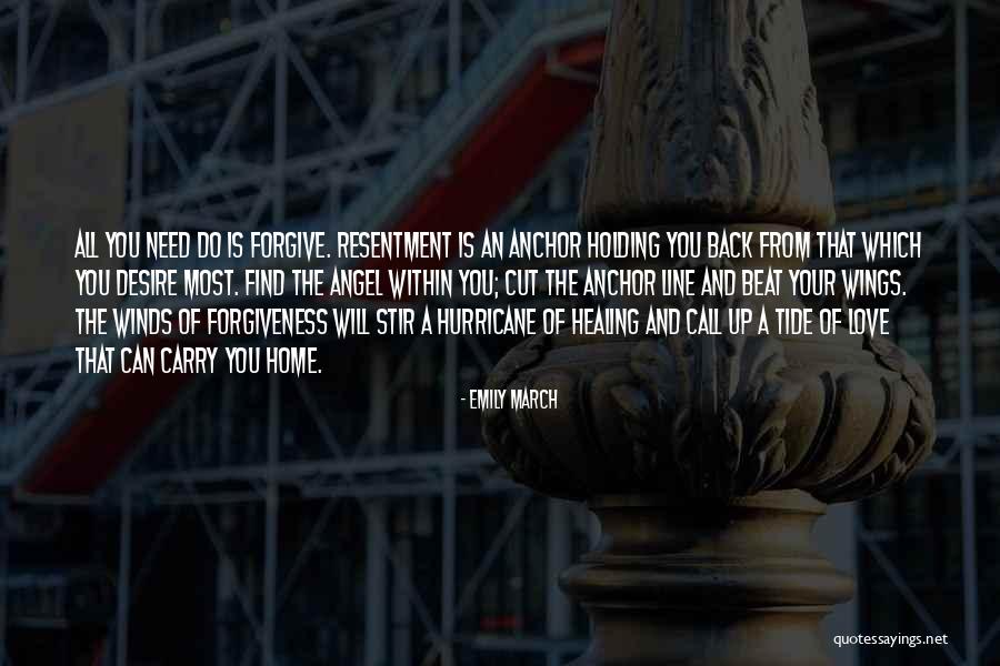 Love Healing All Quotes By Emily March