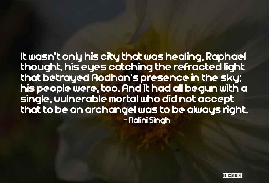 Love Healing All Quotes By Nalini Singh