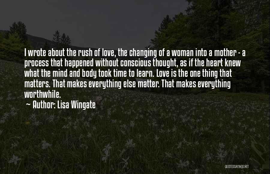 Love Heart And Mind Quotes By Lisa Wingate