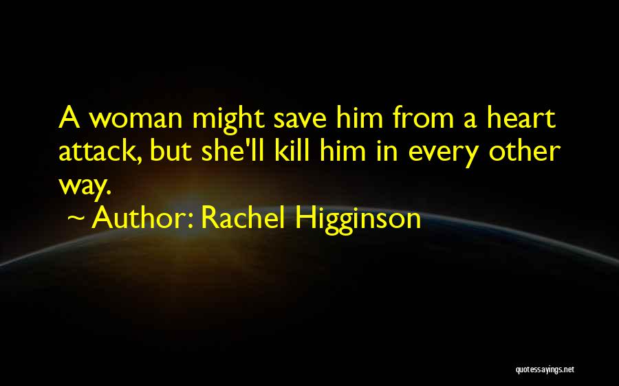 Love Heart Attack Quotes By Rachel Higginson