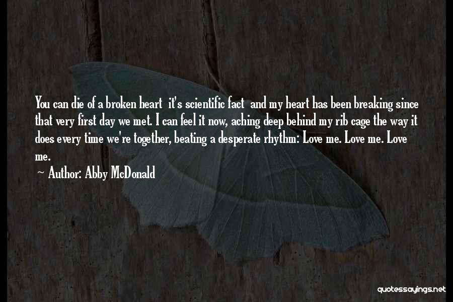 Love Heart Beating Quotes By Abby McDonald