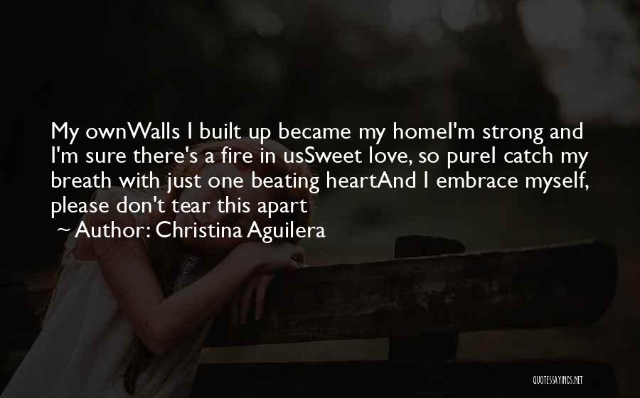 Love Heart Beating Quotes By Christina Aguilera