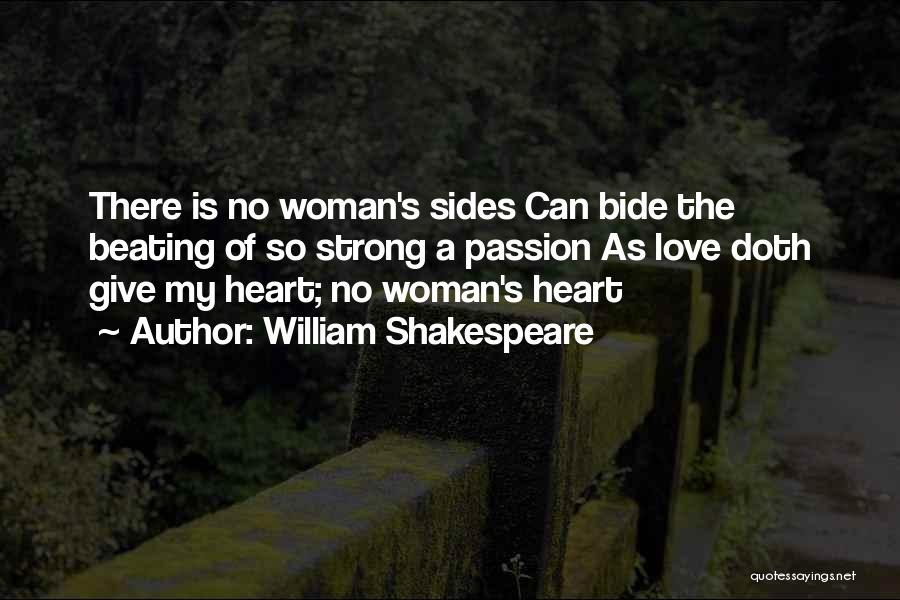 Love Heart Beating Quotes By William Shakespeare