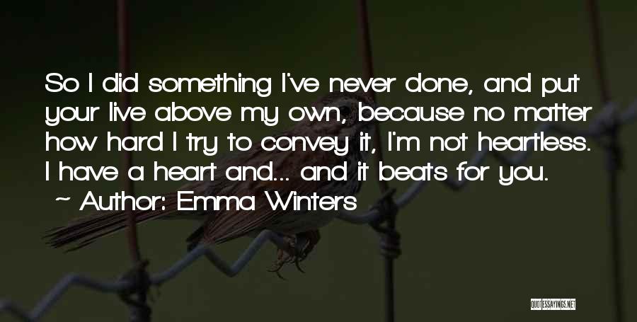 Love Heart Beats Quotes By Emma Winters