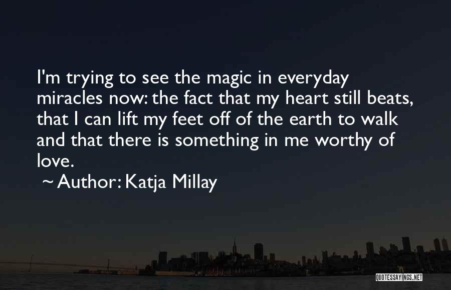Love Heart Beats Quotes By Katja Millay