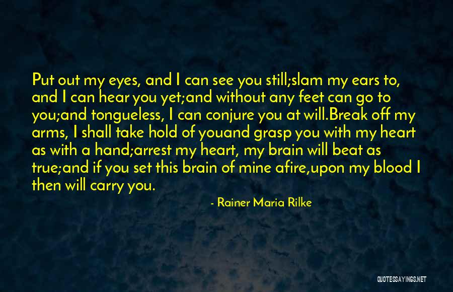 Love Heart Break Quotes By Rainer Maria Rilke Love Heart Break Quotes By Rainer Maria Rilke