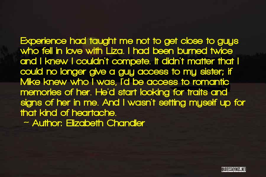 Love Heartache Quotes By Elizabeth Chandler