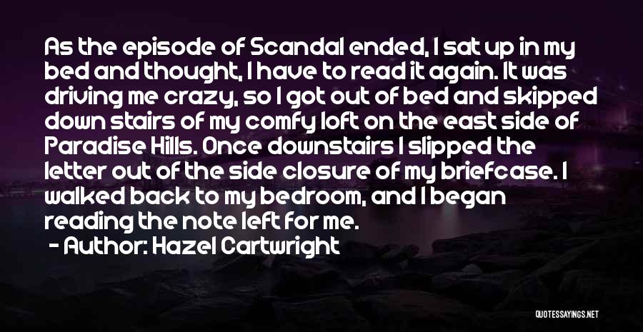 Love Heartache Quotes By Hazel Cartwright