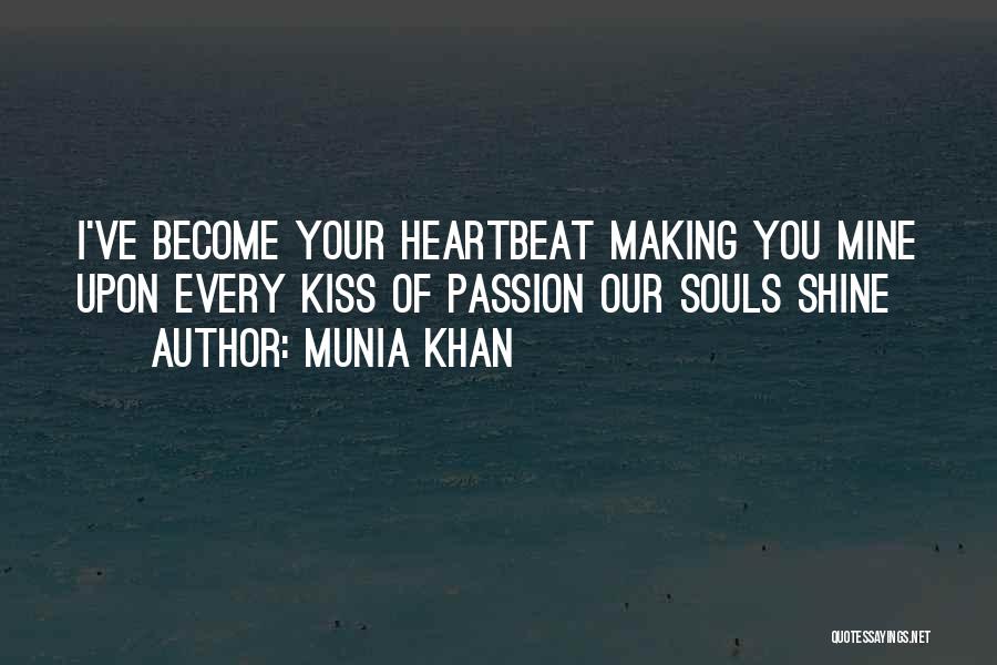 Love Heartbeat Quotes By Munia Khan