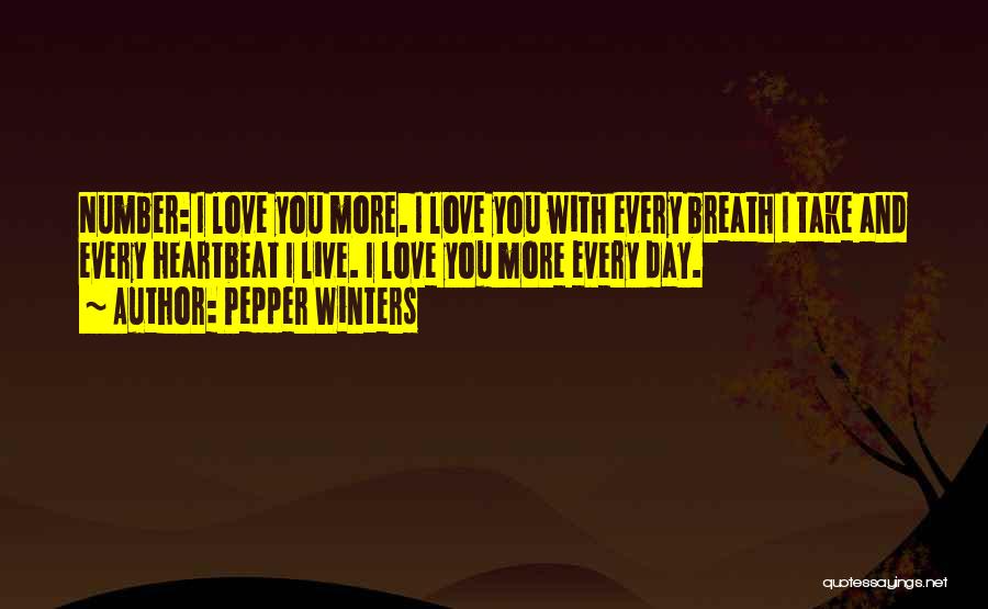 Love Heartbeat Quotes By Pepper Winters