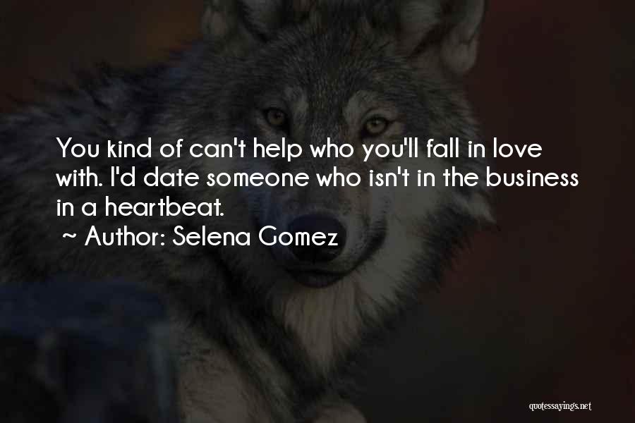 Love Heartbeat Quotes By Selena Gomez