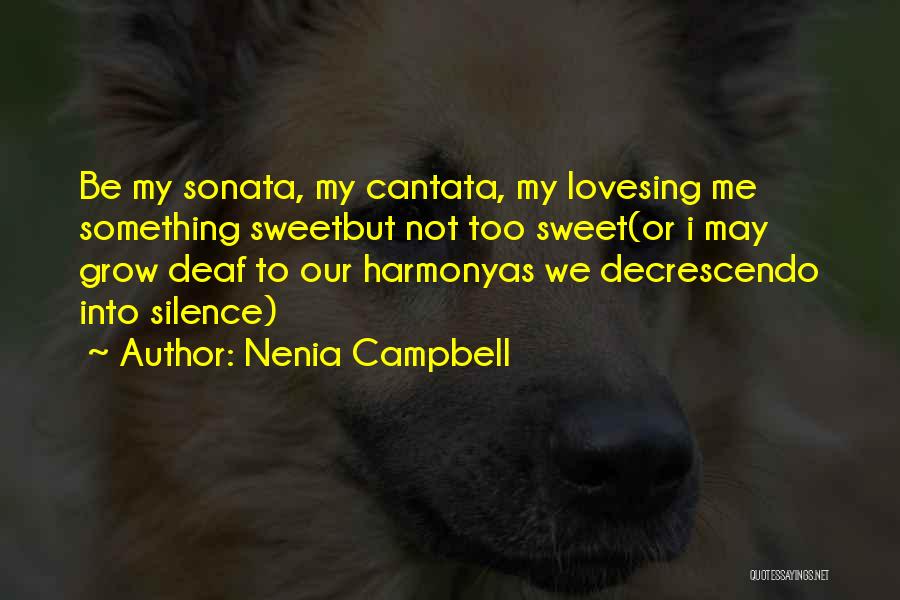 Love Heartbreak Quotes By Nenia Campbell