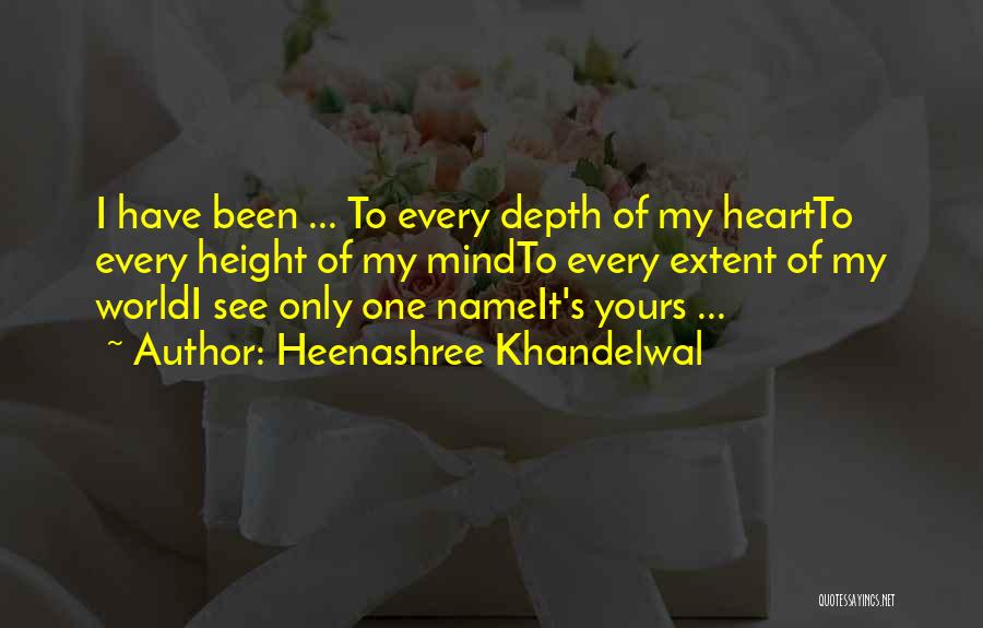 Love Heartbroken Quotes By Heenashree Khandelwal