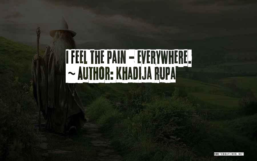 Love Heartbroken Quotes By Khadija Rupa