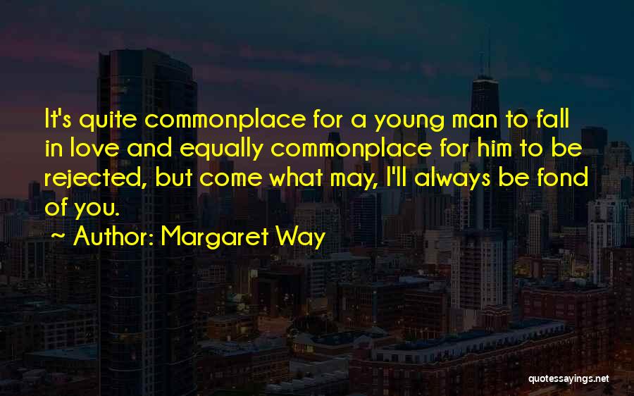 Love Heartbroken Quotes By Margaret Way