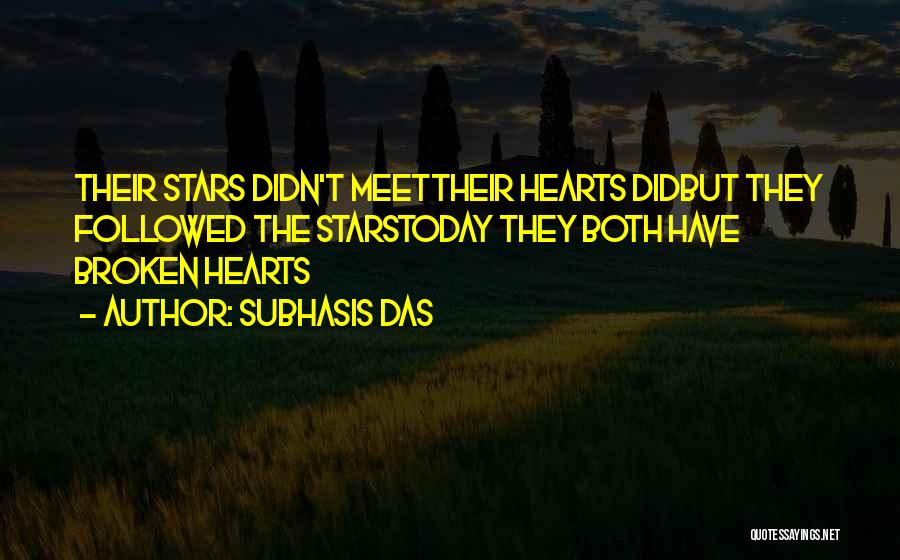 Love Hearts Broken Quotes By Subhasis Das