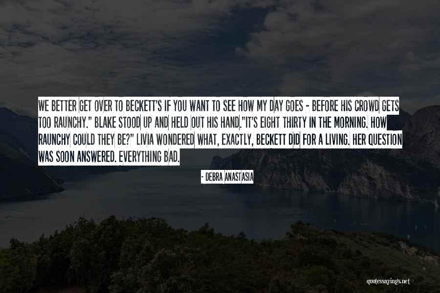 Love Held Quotes By Debra Anastasia Love Held Quotes By Debra Anastasia