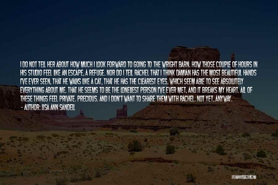 Love Her Anyway Quotes By Lisa Ann Sandell Love Her Anyway Quotes By Lisa Ann Sandell
