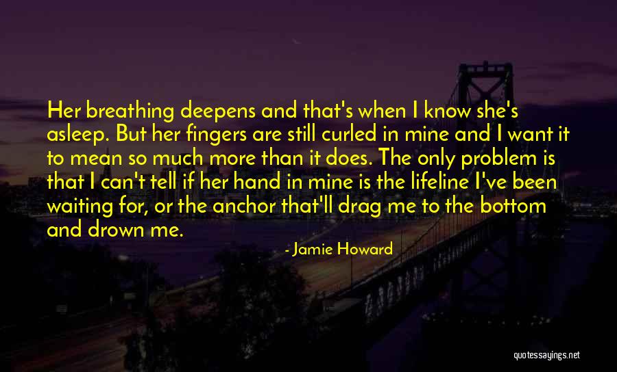 Love Her But Can't Tell Her Quotes By Jamie Howard