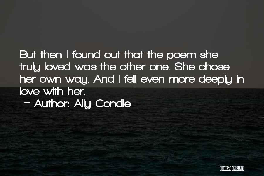 Love Her Deeply Quotes By Ally Condie