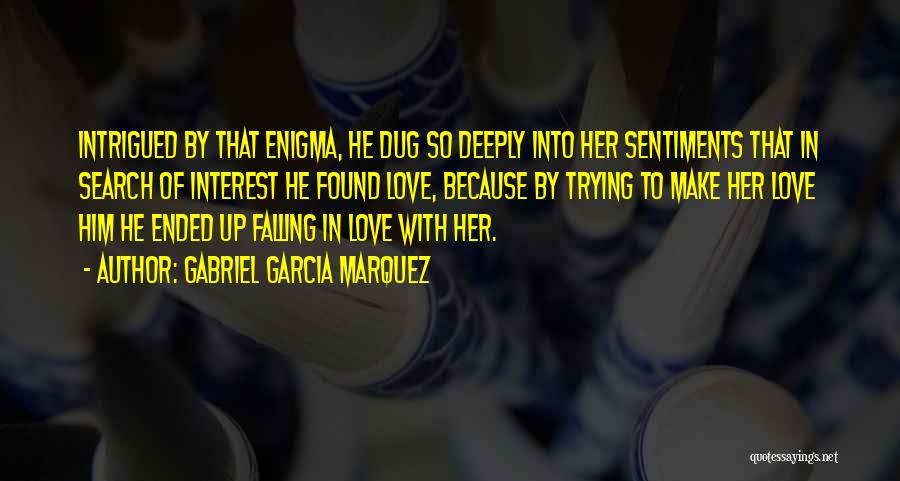 Love Her Deeply Quotes By Gabriel Garcia Marquez