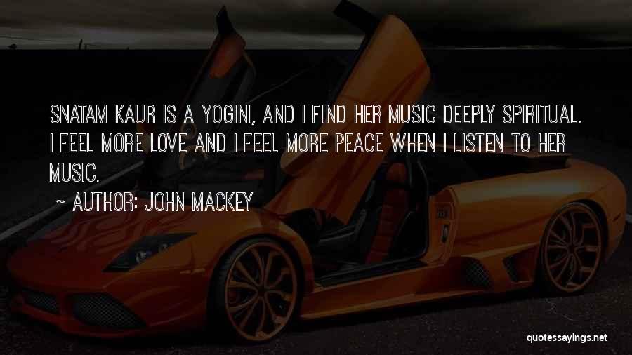 Love Her Deeply Quotes By John Mackey