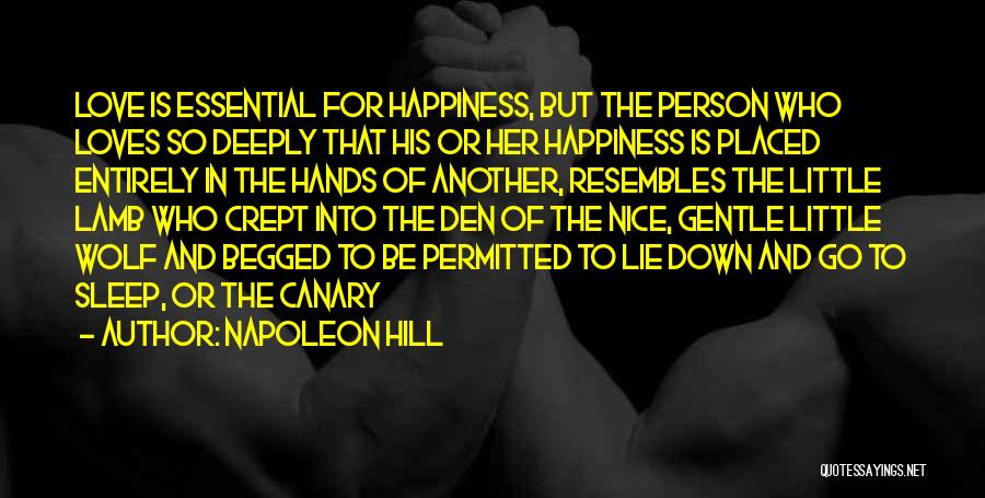 Love Her Deeply Quotes By Napoleon Hill