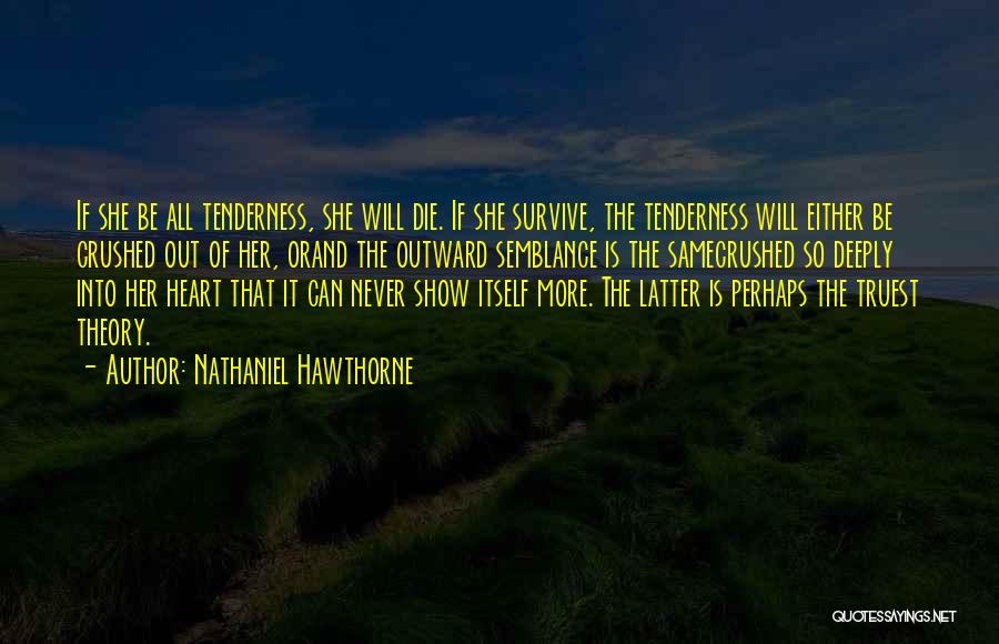 Love Her Deeply Quotes By Nathaniel Hawthorne