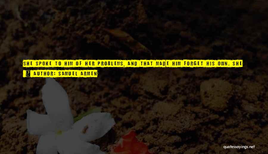 Love Her Deeply Quotes By Samuel Armen Love Her Deeply Quotes By Samuel Armen