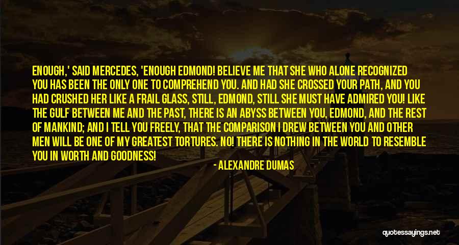 Love Her Like No Other Quotes By Alexandre Dumas