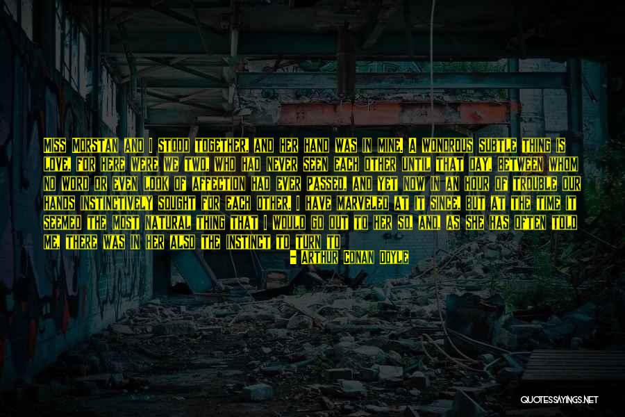 Love Her Like No Other Quotes By Arthur Conan Doyle Love Her Like No Other Quotes By Arthur Conan Doyle