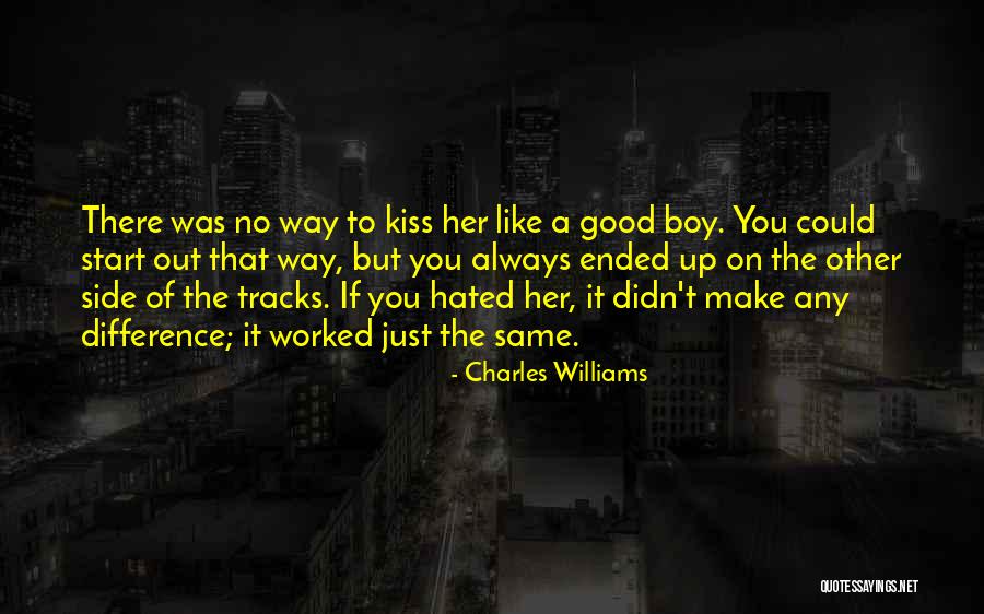 Love Her Like No Other Quotes By Charles Williams