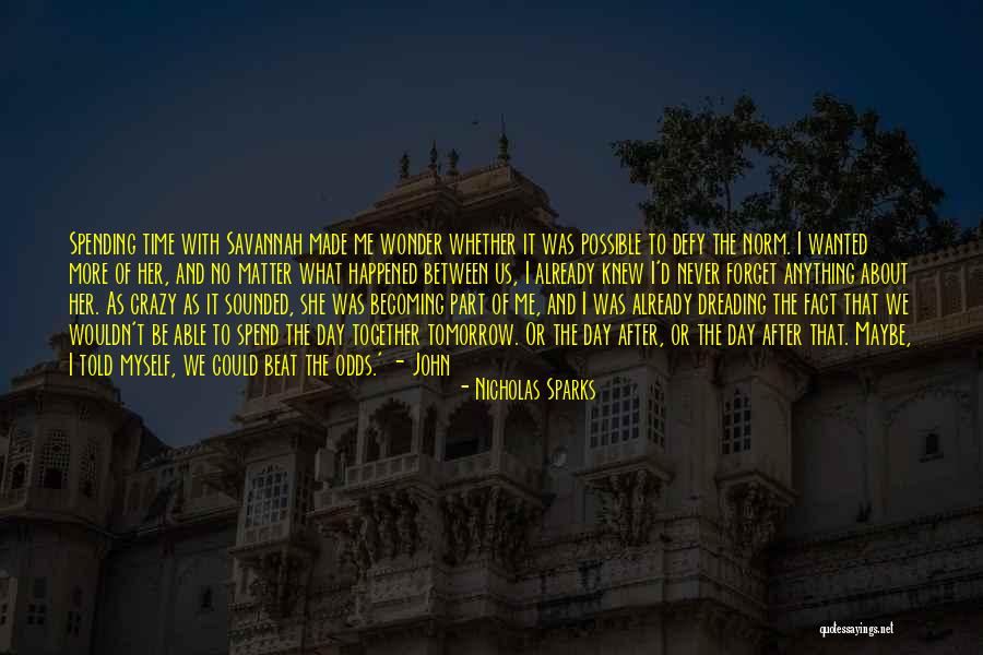Love Her No Matter What Quotes By Nicholas Sparks Love Her No Matter What Quotes By Nicholas Sparks