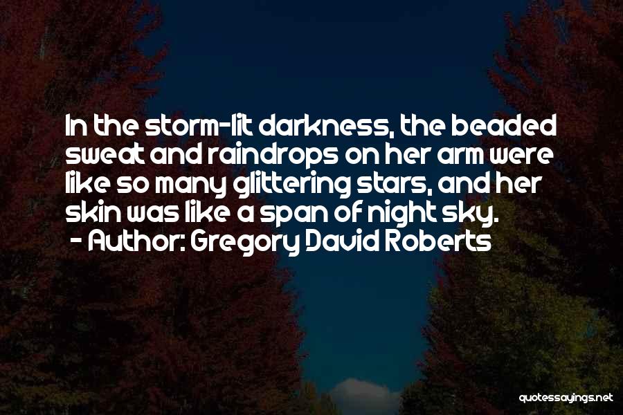 Love Her Quotes By Gregory David Roberts