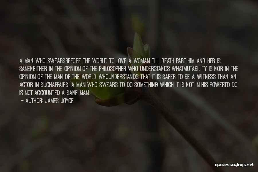 Love Her Till Death Quotes By James Joyce