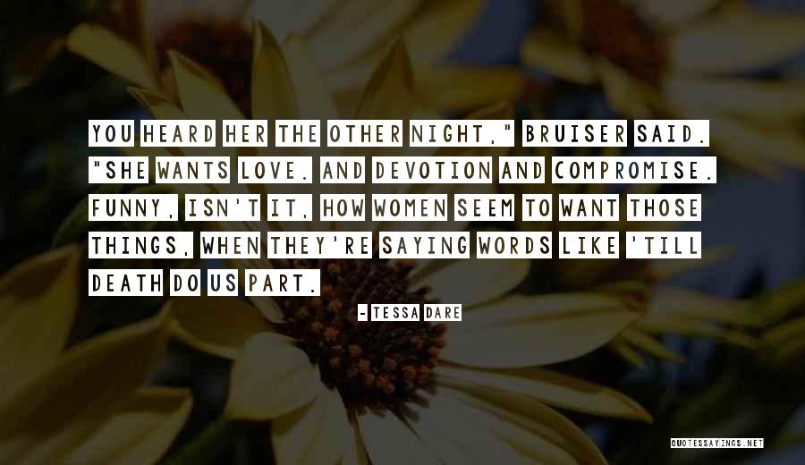 Love Her Till Death Quotes By Tessa Dare