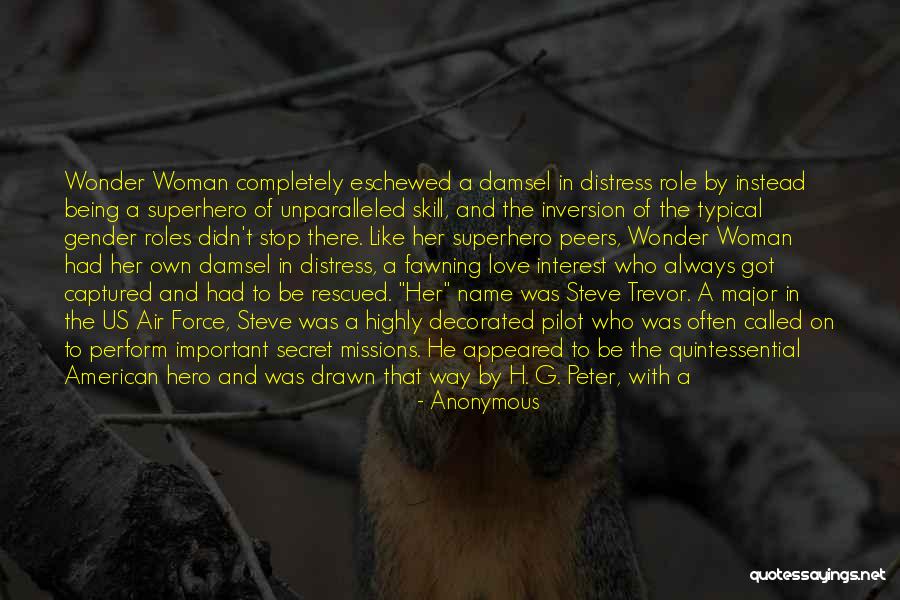 Love Hero Quotes By Anonymous Love Hero Quotes By Anonymous
