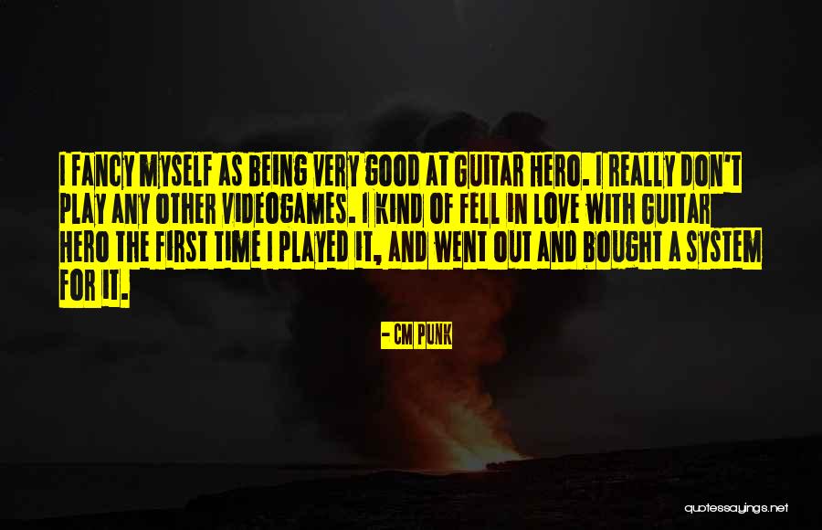 Love Hero Quotes By CM Punk Love Hero Quotes By CM Punk