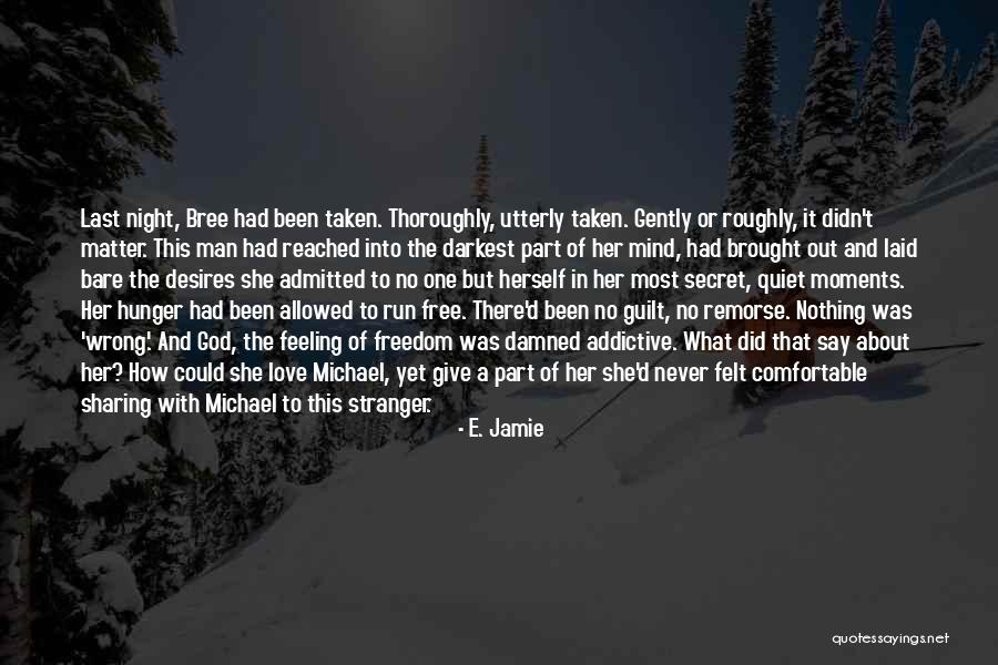 Love Hero Quotes By E. Jamie Love Hero Quotes By E. Jamie