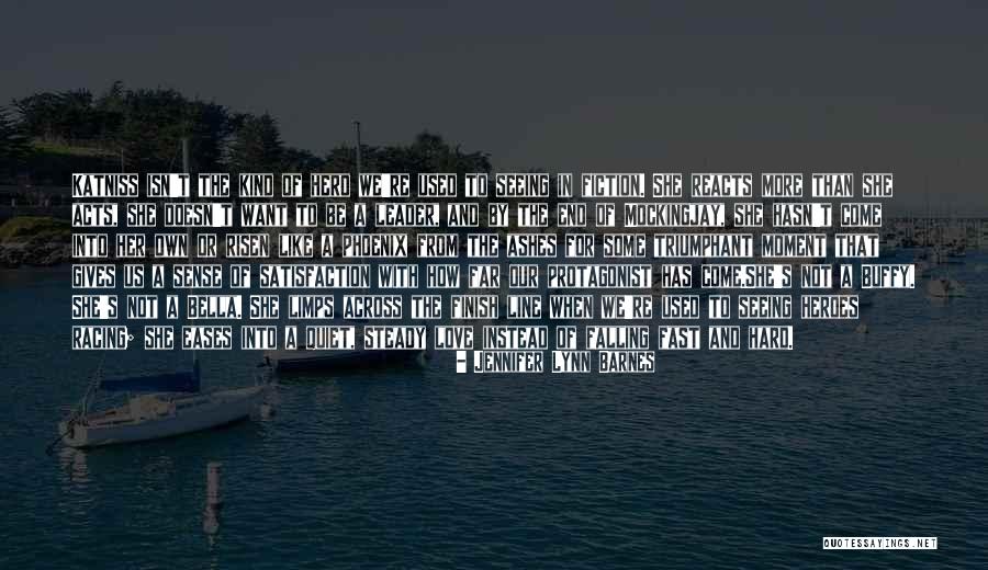 Love Hero Quotes By Jennifer Lynn Barnes Love Hero Quotes By Jennifer Lynn Barnes