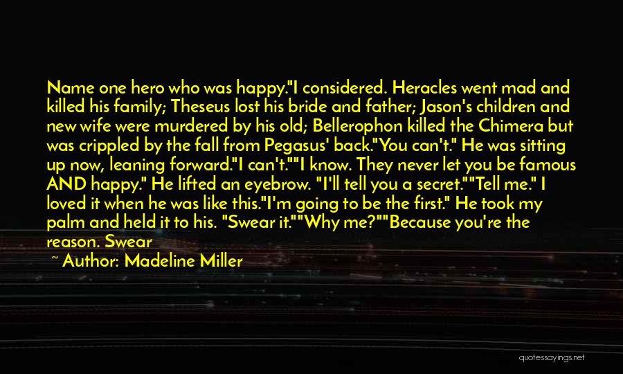 Love Hero Quotes By Madeline Miller