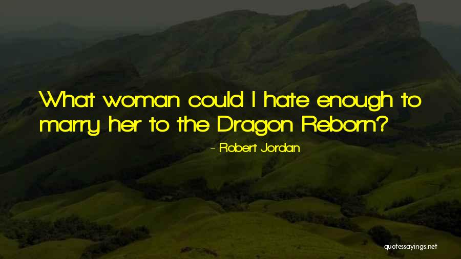 Love Hetch Smile Truth Quotes By Robert Jordan Love Hetch Smile Truth Quotes By Robert Jordan