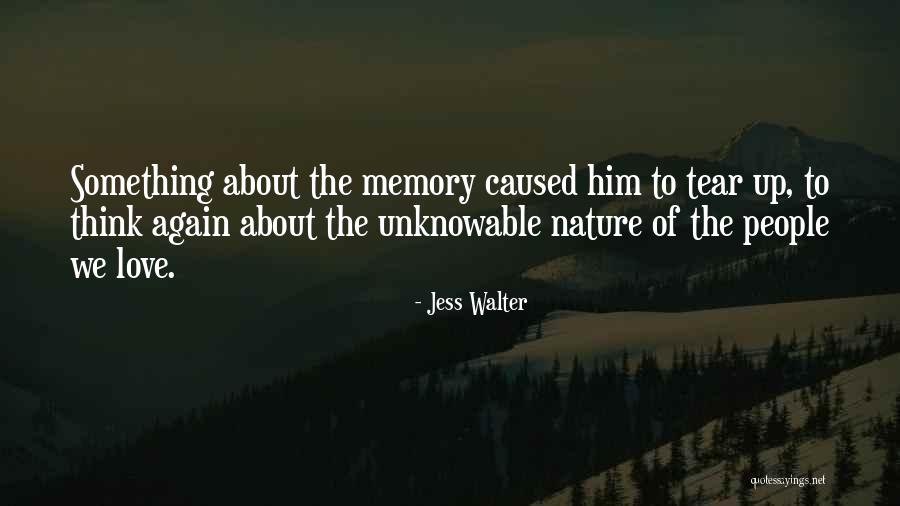 Love Him Again Quotes By Jess Walter Love Him Again Quotes By Jess Walter