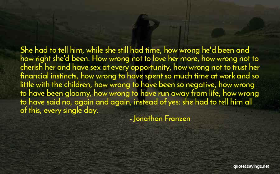 Love Him Again Quotes By Jonathan Franzen