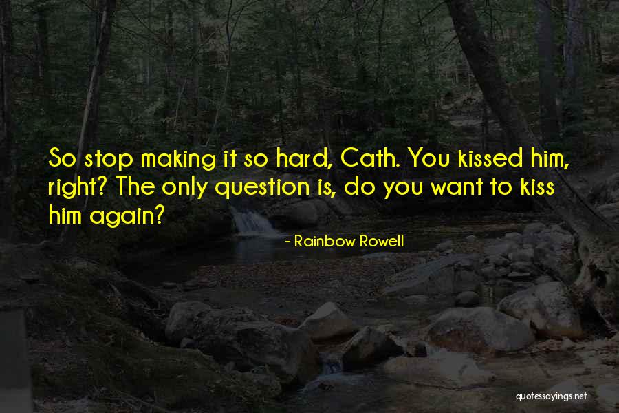 Love Him Again Quotes By Rainbow Rowell Love Him Again Quotes By Rainbow Rowell