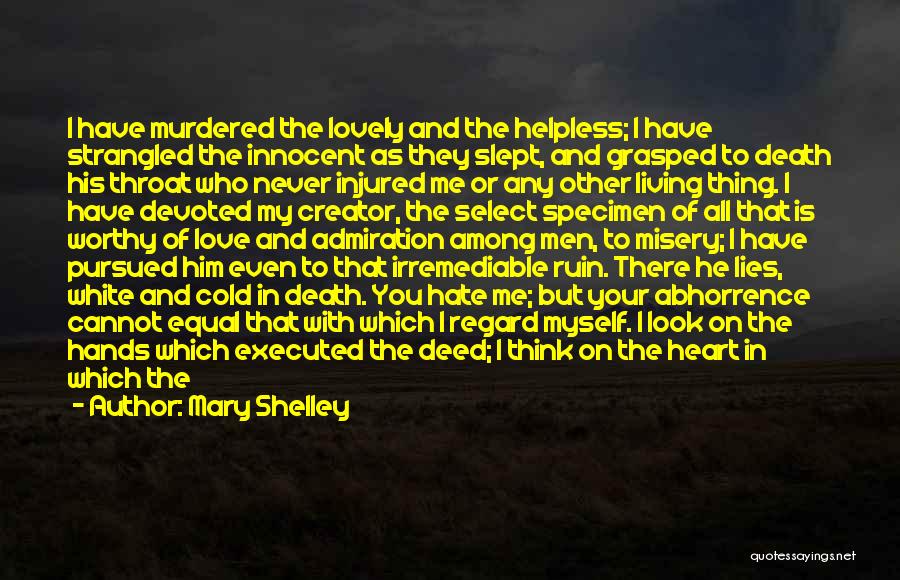 Love Him But Hate Him Quotes By Mary Shelley