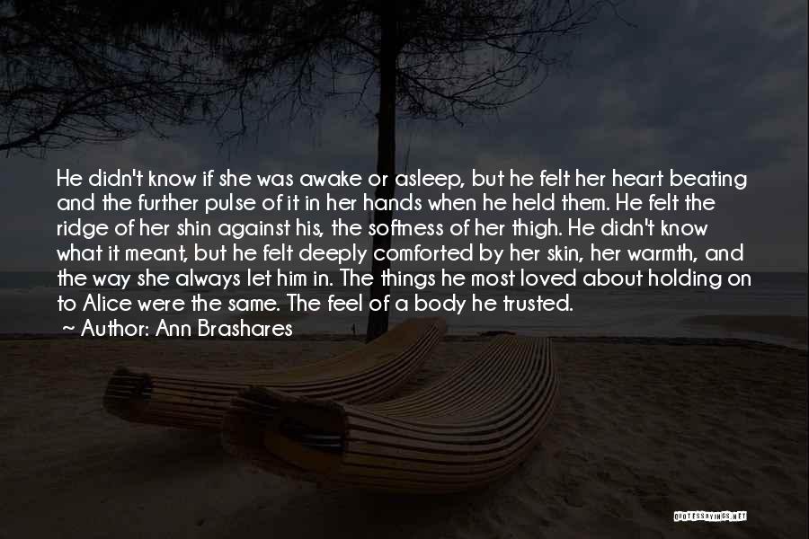 Love Him Deeply Quotes By Ann Brashares