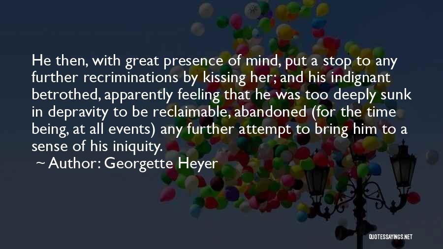 Love Him Deeply Quotes By Georgette Heyer